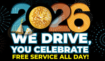 2026 We drive, you celebrate. Free service all day. Graphics include a disco ball, party hats, and fireworks.