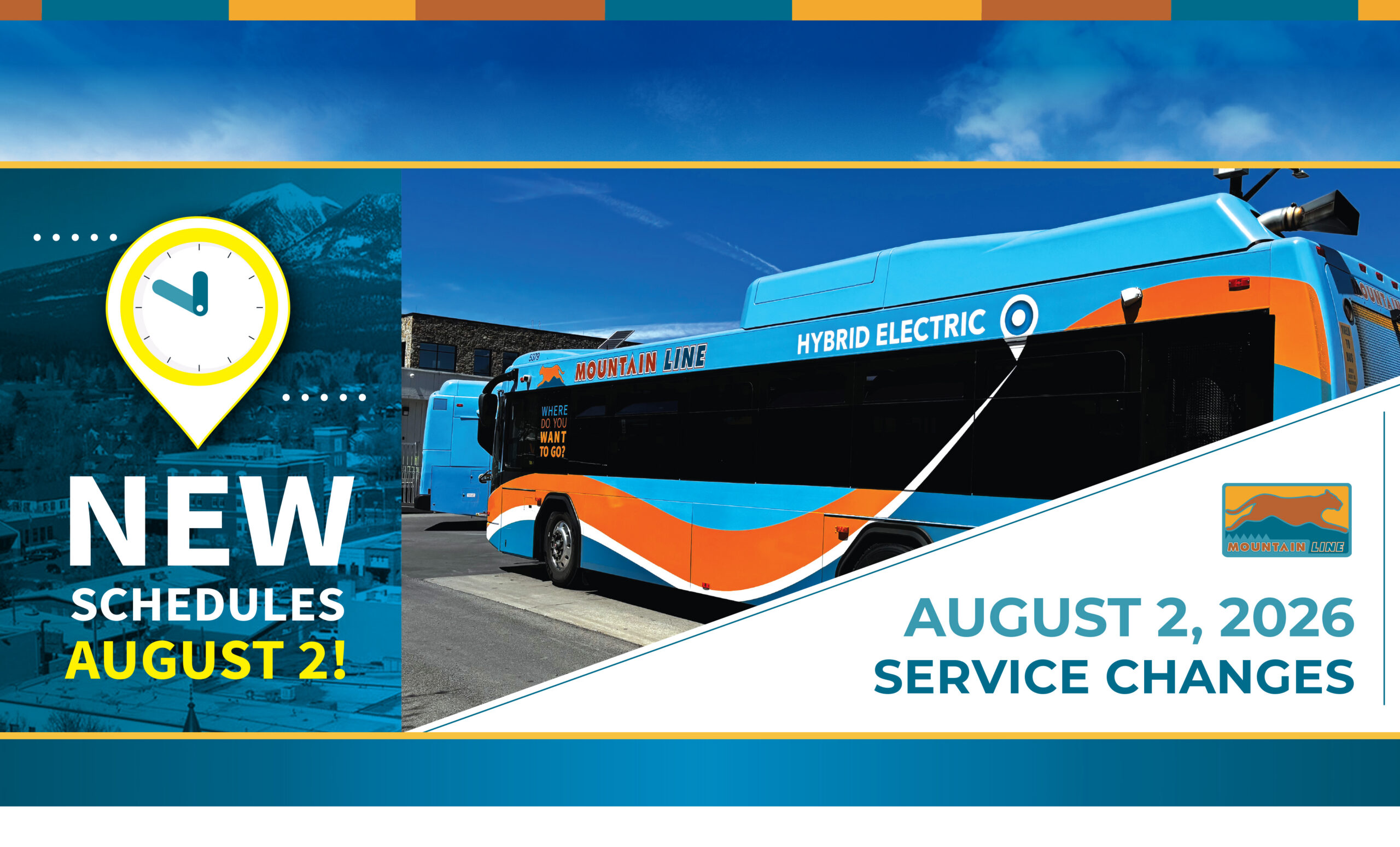 A blue and orange hybrid electric Mountain Line bus is shown with text announcing new schedules and service changes starting August 2, 2026.