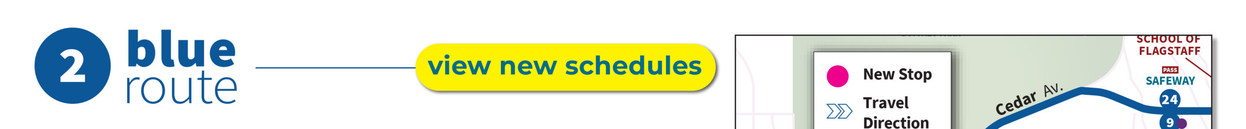 A section of a transit map showing the blue route number 2 with a yellow button labeled "view new schedules.